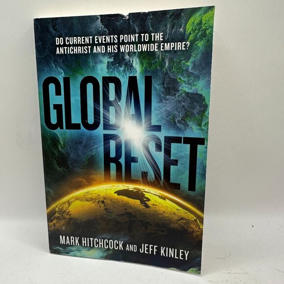 Global Reset : Do Current Events Point to the Antichrist and His Worldwide Empir - Picture 1 of 6